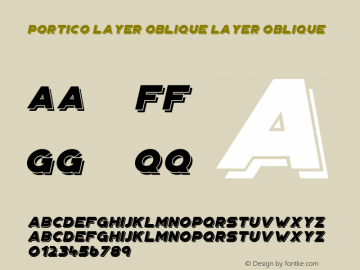 Portico Layer Oblique Layer Oblique Version 1.00 September 27, 2015, initial release Font Sample