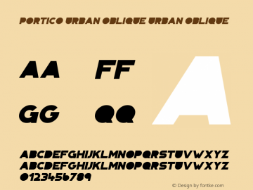 Portico Urban Oblique Urban Oblique Version 1.00 September 27, 2015, initial release Font Sample