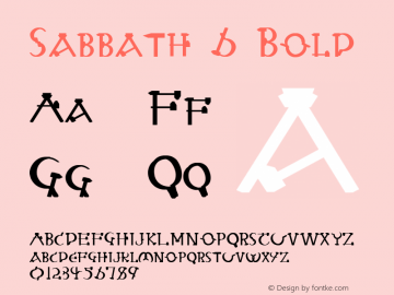 Sabbath 6 Bold 1.0 Tue May 02 07:11:56 1995 Font Sample