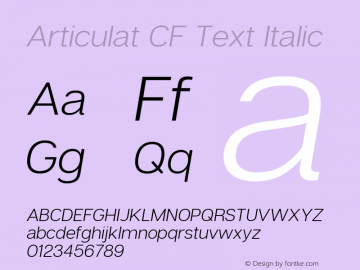 Articulat CF Text Italic Version 1.030 Font Sample