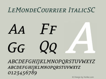 LeMondeCourrier ItalicSC Version 001.006 Font Sample