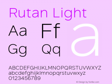 Rutan Light Version 1.000;PS 001.000;hotconv 1.0.70;makeotf.lib2.5.58329; ttfautohint (v0.95) -d;com.myfonts.easy.northernblock.rutan.light.wfkit2.version.4tJy Font Sample