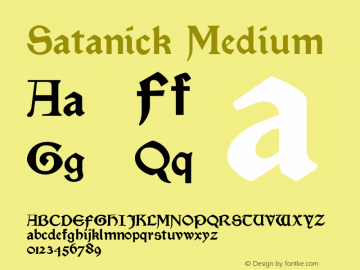 Satanick Medium 001.000 Font Sample