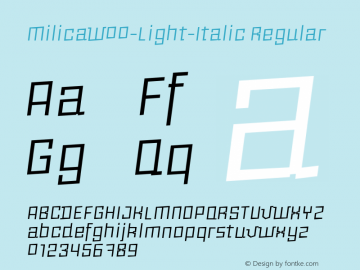 MilicaW00-Light-Italic Regular Version 1.40 Font Sample