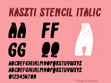 Kaszti Stencil Italic Version 1.000 Font Sample