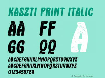 Kaszti Print Italic Version 1.000 Font Sample