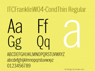 ITCFranklinW04-CondThin Regular Version 1.1 Font Sample
