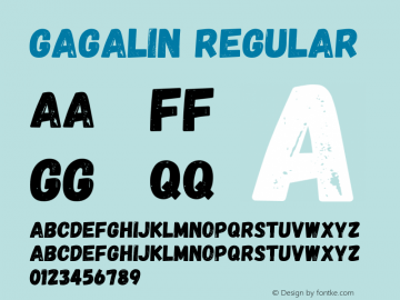 Gagalin Regular Version 1.000;PS 000.000;hotconv 1.0.88;makeotf.lib2.5.64775图片样张