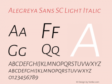 Alegreya Sans SC Light Italic Version 1.000;PS 001.000;hotconv 1.0.70;makeotf.lib2.5.58329 DEVELOPMENT; ttfautohint (v1.4.1)图片样张