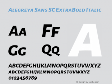 Alegreya Sans SC ExtraBold Italic Version 1.000;PS 001.000;hotconv 1.0.70;makeotf.lib2.5.58329 DEVELOPMENT; ttfautohint (v1.4.1) Font Sample