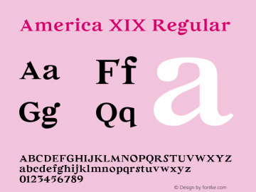 America XIX Regular Version 001.001 ; ttfautohint (v1.4.1)图片样张