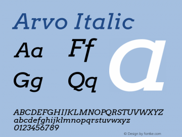 Arvo Italic Version 2.001 2013 beta release; ttfautohint (v1.4.1) Font Sample