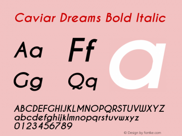Caviar Dreams Bold Italic Version 4.00 July 10, 2012; ttfautohint (v1.4.1) Font Sample