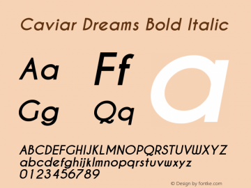 Caviar Dreams Bold Italic Version 4.00 July 10, 2012; ttfautohint (v1.4.1) Font Sample
