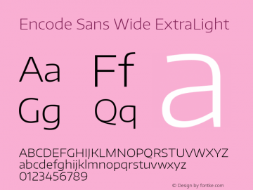 Encode Sans Wide ExtraLight Version 1.000; ttfautohint (v1.4.1)图片样张