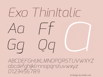 Exo ThinItalic Version 1.00 ; ttfautohint (v1.4.1) Font Sample