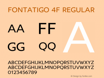 Fontatigo 4F Regular 1.0; ttfautohint (v1.4.1) Font Sample