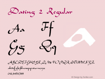 Dating 2 Regular 1.0 Wed May 03 18:09:17 1995 Font Sample