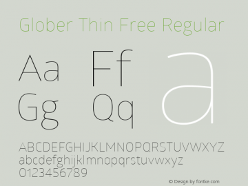 Glober Thin Free Regular Version 1.000; ttfautohint (v1.4.1) Font Sample