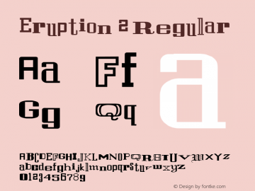 Eruption 2 Regular 1.0 Wed May 03 18:29:23 1995 Font Sample