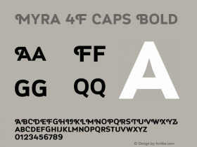 Myra 4F Caps Bold 2.0; ttfautohint (v1.4.1) Font Sample