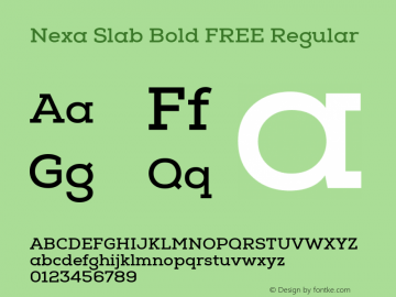 Nexa Slab Bold FREE Regular Version 0.000; ttfautohint (v1.4.1)图片样张