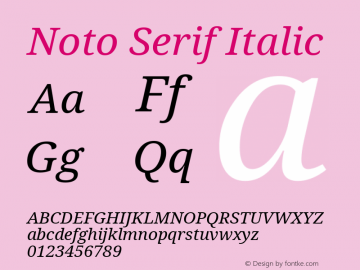 Noto Serif Italic Version 1.02; ttfautohint (v1.4.1) Font Sample