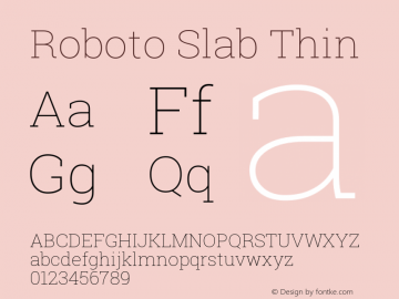 Roboto Slab Thin Version 1.100263; 2013; ttfautohint (v0.94.20-1c74) -l 8 -r 12 -G 200 -x 14 -w 