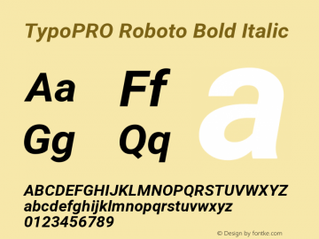 TypoPRO Roboto Bold Italic Version 2.001047; 2015图片样张