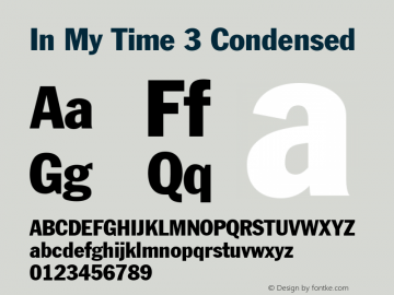 In My Time 3 Condensed 001.000 Font Sample