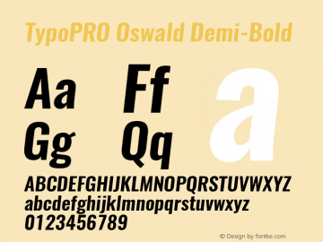 TypoPRO Oswald Demi-Bold 3.0; ttfautohint (v0.94.23-7a4d-dirty) -l 8 -r 50 -G 200 -x 0 -w 