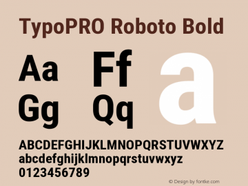 TypoPRO Roboto Bold Version 2.001047; 2015 Font Sample