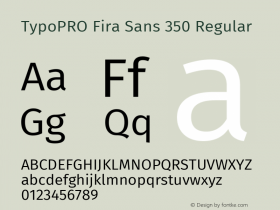 TypoPRO Fira Sans 350 Regular Version 4.106;PS 004.106;hotconv 1.0.70;makeotf.lib2.5.58329图片样张