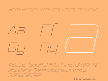 Hemi Head UltraLight UltraLight Italic Version 1.001 Font Sample