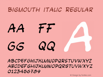 Bigmouth Italic Regular 1图片样张