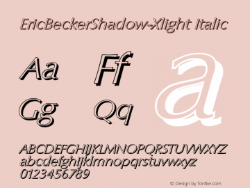EricBeckerShadow-Xlight Italic 1.0 Wed May 03 21:31:12 2000图片样张