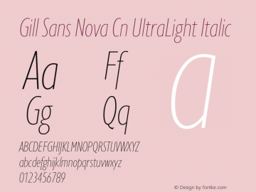 Gill Sans Nova Cn UltraLight Italic Version 1.00 Font Sample