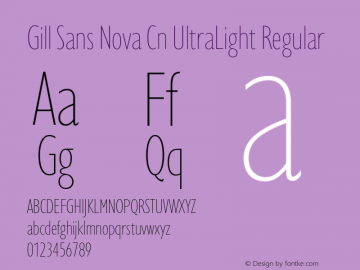 Gill Sans Nova Cn UltraLight Regular Version 1.00 Font Sample