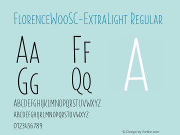 FlorenceW00SC-ExtraLight Regular Version 1.1 Font Sample