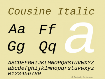 Cousine Italic Version 1.21; ttfautohint (v1.4.1) Font Sample