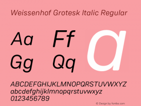 Weissenhof Grotesk Italic Regular Version 1.000;PS 001.000;hotconv 1.0.88;makeotf.lib2.5.64775 Font Sample