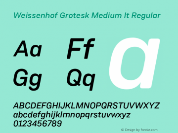 Weissenhof Grotesk Medium It Regular Version 1.000;PS 001.000;hotconv 1.0.88;makeotf.lib2.5.64775 Font Sample