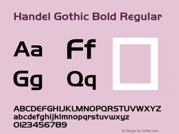 Handel Gothic Bold Regular 4.1d7e1 Font Sample