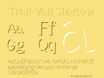 Trali-Vali Shadow Version 1.000 Font Sample