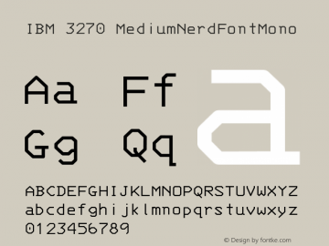 IBM 3270 MediumNerdFontMono Version 001.000;Nerd Fonts 0 Font Sample