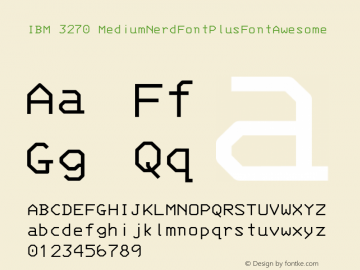 IBM 3270 MediumNerdFontPlusFontAwesome Version 001.000;Nerd Fonts 0 Font Sample