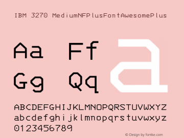 IBM 3270 MediumNFPlusFontAwesomePlus Version 001.000;Nerd Fonts 0 Font Sample