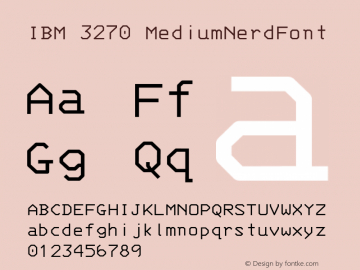 IBM 3270 MediumNerdFont Version 001.000;Nerd Fonts 0 Font Sample