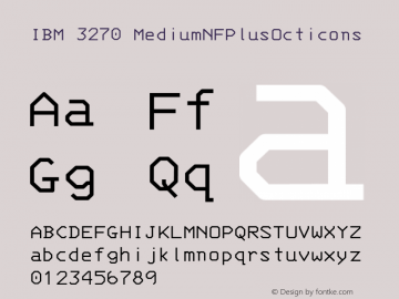 IBM 3270 MediumNFPlusOcticons Version 001.000;Nerd Fonts 0 Font Sample