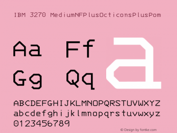 IBM 3270 MediumNFPlusOcticonsPlusPom Version 001.000;Nerd Fonts 0 Font Sample